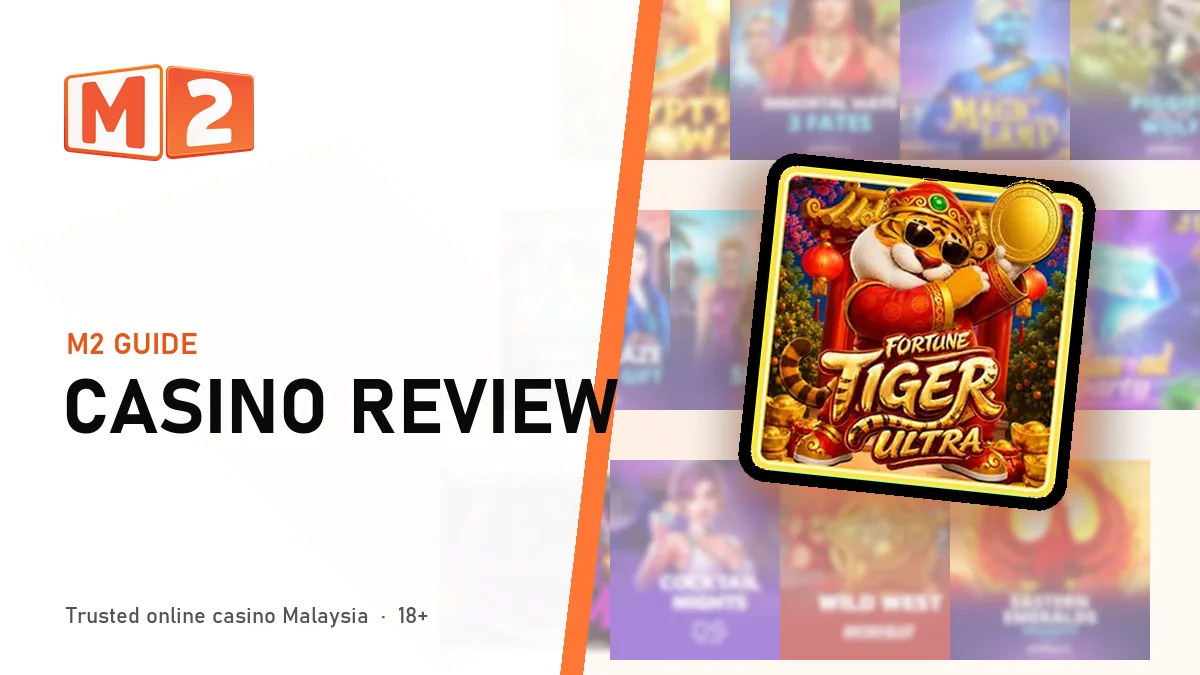 M2 Casino Review — Is M2 a Trusted Online Casino in Malaysia?